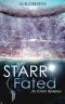 [Starr 01] • Starr Fated